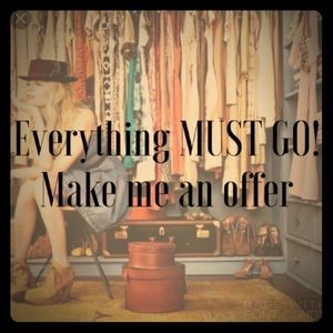 See something you like? Make me a reasonable offer